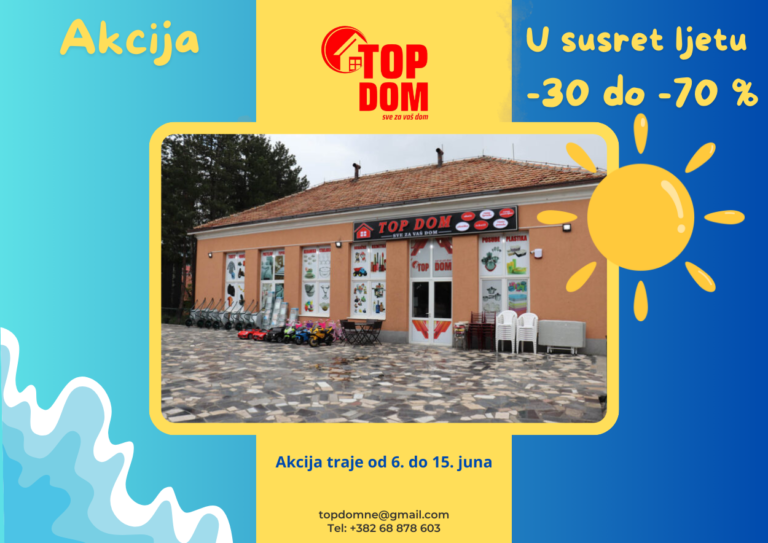 Akcija u Top Dom Pljevlja! Popusti od 30% do 70%