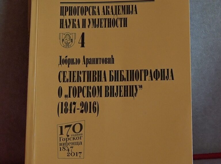 Selektivna bibliografija o Gorskom vijencu (1847 – 2017) Dobrila Aranitovića
