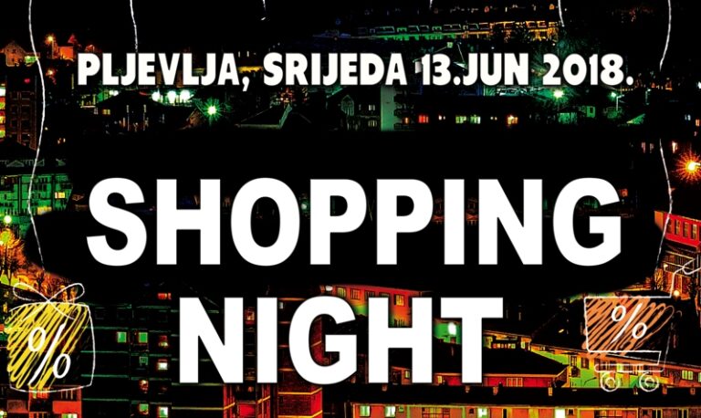 Pljevlja Shopping night 13. juna