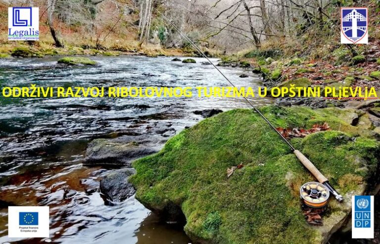 REALIZACIJA PROJEKTA -ODRŽIVI RAZVOJ RIBOLOVNOG TURIZMA U OPŠTINI PLJEVLJA