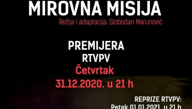 Premijera “Mirovne misije” 31. decembra 2020. godine na Televiziji Pljevlja