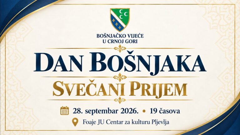 Dan Bošnjaka u Pljevljima: Svečani prijem 28. septembra u Centru za kulturu Dan Bošnjaka, 28. septembar 2026, u 19 časova, Centar za kulturu Pljevlja.